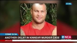 Another delay in Kinnear murder case | Crime in SA