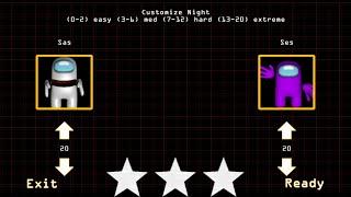 Five Nights Among Us - Custom Night 2/20 Complete!