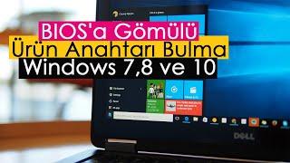 BIOS'a Gömülü Ürün Anahtarı Bulma | Windows 7,8 ve 10