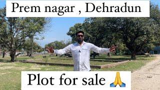 Prem nagar Dehradun mein plots available for sale in your budget️ || vyom Sharma 9756128401 