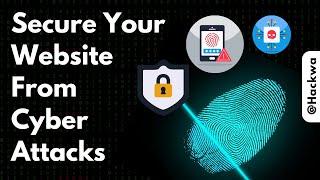 How To Secure Your Website From Cyber-attacks | Explained with Hackway