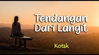 Lirik TENDANGAN DARI LANGIT : KOTAK