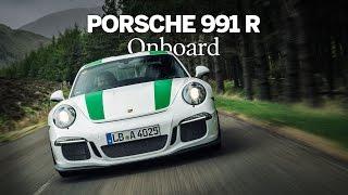 Porsche 991 R | Onboard | First Drive