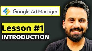 Introduction to GAM - Lesson 1: Google Ad Manager (DFP) Tutorial