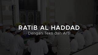 Ratib Al-Haddad dengan Teks dan Arti