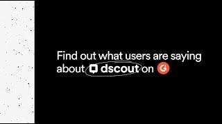 Find out what customers are saying about dscout
