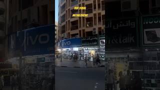 Meena Bazar || Bur Dubai || Cheapest Iphone Market and Cheapest Electronics Market || Dry Fruits