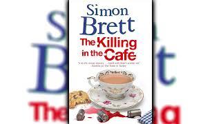 The Killing in the Cafe by Simon Brett (Fethering Mystery #17)  Cozy Mysteries Audiobook