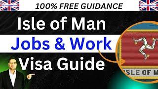 Isle of Man Jobs and Visa Guide | How to Find Visa Sponsored Jobs