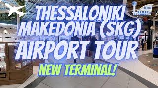 Thessaloniki Makedonia Airport (SKG) Tour | New Terminal