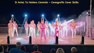 Si Antes Te Hubiera Conocido - Coreografia Cover Sicilia Ballo di Gruppo 2024 Segue Video di Spalle