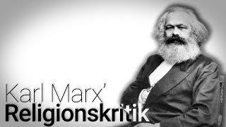 Religionskritik Karl Marx' | "Religion ist das Opium des Volkes"