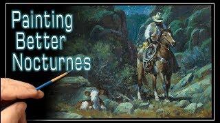 How to Paint Better Nocturnes and Why Yours Might Not Be Working