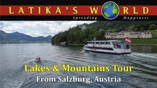 LAKES & MOUNTAINS TOUR FROM SALZBURG, AUSTRIA, LATIKAS WORLD