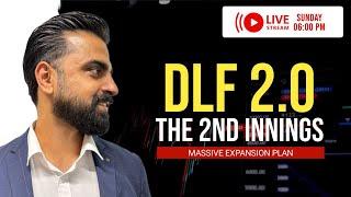 #14th LIVE : DLF 2.O | DLF's master plan for its 2nd inning in Gurgaon.