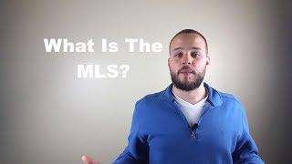 What Is The Multiple Listing Service or MLS?