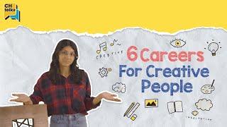 6 Careers for Creative People | CH TALKS #12