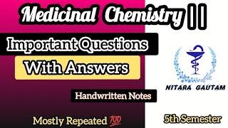 MEDICINAL CHEMISTRY || IMPORTANT QUESTIONS WITH ANSWERS _5TH SEMESTER