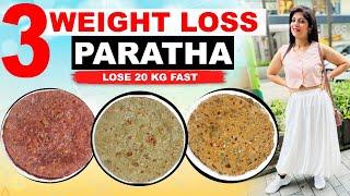 3 Weight Loss Roti/Paratha|Breakfast/Lunch/Dinner|Diabetic-PCOS-Thyroid |GlutenFree|DrShikha Singh