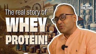 How Is Whey Made? Explainer | The Whole Truth