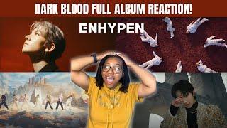 ENHYPEN DARK BLOOD FULL ALBUM REACTION!! Sacrifice and Karma THOUGH?! AHHH!