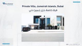 Private Villa, Jumeirah Islands, Dubai