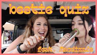 bestie quiz (st0ner edition) feat. macdizzle