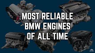 The MOST Reliable BMW Engines of All Time!