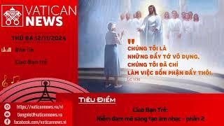 Radio thứ Ba 12/11/2024 - Vatican News Tiếng Việt