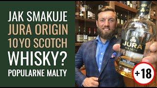 Jak smakuje Jura Origin 10yo Single Malt Scotch Whisky?