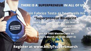 Becoming a Superpreneur to Solve the World’s Biggest Problems - Nothing is Impossible