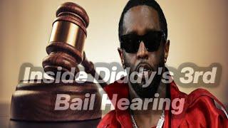 INSIDE Diddy's 3rd BAIL Hearing + The NEWLY Filed Documents 