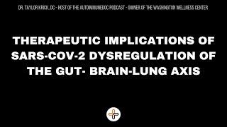 Therapeutic implications of SARS CoV 2 dysregulation of the gut  brain lung axis   Autoimmunedoc   d