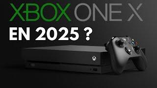 La XBOX ONE X en 2025 ?  Est-ce encore un bon choix ?