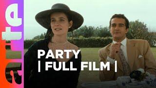 Party | FULL FILM | ARTE.tv Culture