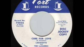 Lafayette & the LaSabres - Cure For Love 1963