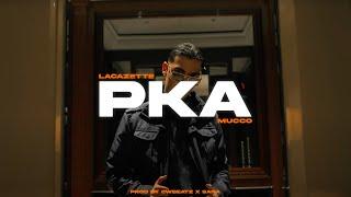 LACAZETTE x MUCCO - PKA (prod by cwbeatz x sana)