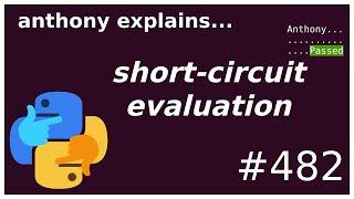 what is "short circuiting"? (beginner - intermediate) anthony explains #482