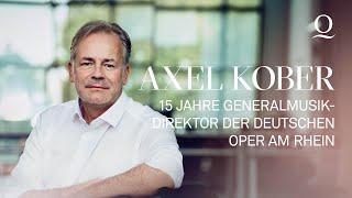 Axel Kober – 15 Jahre Generalmusikdirektor der Deutschen Oper am Rhein