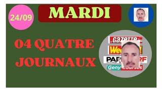 MARDI 24.09.2024 QUINTÉ ANALYSE PAR 04 QUATRE JOURNAUX WEEKEND GAZETTE GENY COURSE  P.TURF Auteuil