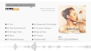 Aydan Kaya - Öyle Çok Sevdim Ki (Official Audio)