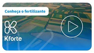 Conheça o K Forte®, fertilizante potássico 100% brasileiro