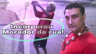 MORADOR DE RUA INCORPOROU  #mestremagno #mestrejonan #magnodeogum #magno #exumagno #umbanda #fé