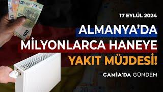 Almanya’da Milyonlarca Haneye Yakıt Müjdesi! - 17 Eylül 2024