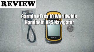 Garmin eTrex 10 Worldwide Handheld GPS Navigator - Review 2022