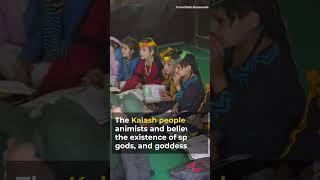 The Kalash People of Pakistan: A Unique Culture and Religion in 27 seconds #shorts