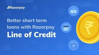 Razorpay Line of Credit: Better, Faster & Smarter than traditional loans