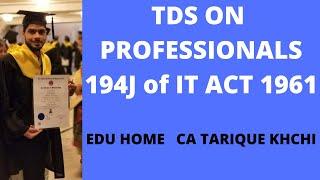 194J TDS on Professional or Technical Services|| 10% and 2%||Budget 2020|| CA TARIQUE KHICHI