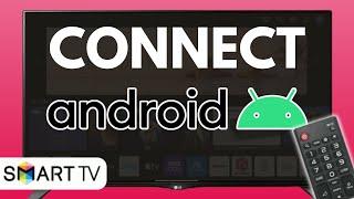 How to Connect Android to Smart TV - Full Guide (2025)