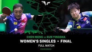 FULL MATCH | Chen Meng vs Sun Yingsha | WS F | #SaudiSmash 2024